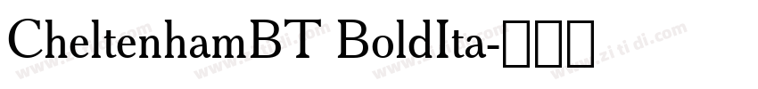 CheltenhamBT BoldIta字体转换